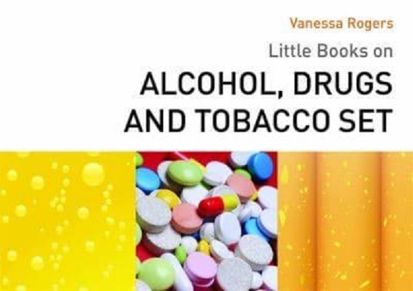 Паперова книга «Little Books on Alcohol, Drugs and Tobacco Set», автор Ванесса Роджерс - фото №1