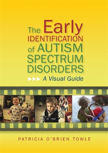 Бумажная книга «The Early Identification of Autism Spectrum Disorders: A Visual Guide», автор Патриция О'Брайен Таул - фото №1