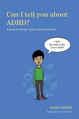 Бумажная книга «Can I tell you about ADHD?: A guide for friends, family and professionals», автор Сьюзан Ярни - фото №1