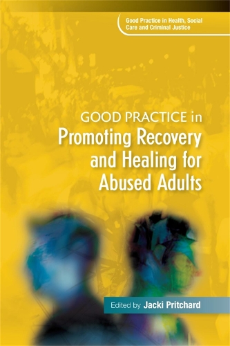 Паперова книга «Good Practice in Promoting Recovery and Healing for Abused Adults», автор Джекі Прічард - фото №1
