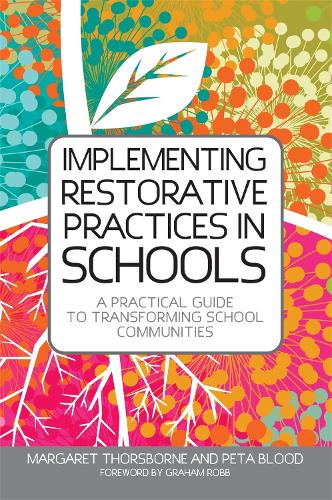 [object Object] «Implementing Restorative Practices in Schools: A Practical Guide to Transforming School Communities», авторов Маргарет Торсборн, Пета Блад - фото №1