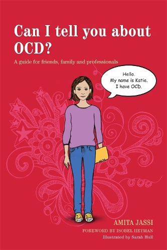 Бумажная книга «Can I tell you about OCD?: A guide for friends, family and professionals», автор Амита Джасси - фото №1
