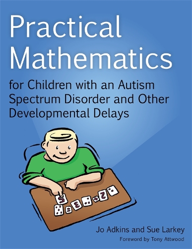 Паперова книга «Practical Mathematics for Children with an Autism Spectrum Disorder and Other Developmental Delays», авторів Джо Адкінс, Сью Ларкі - фото №1