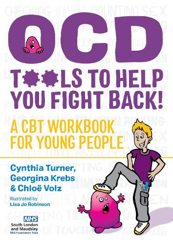 Бумажная книга «OCD  - Tools to Help You Fight Back!: A CBT Workbook for Young People», авторов Хлоя Фольц, Синтия Тернер, Джорджина Кребс - фото №1
