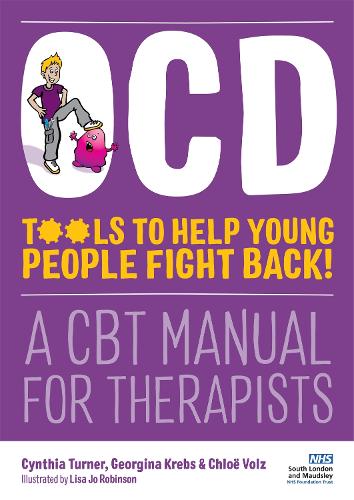 Бумажная книга «OCD - Tools to Help Young People Fight Back!: A CBT Manual for Therapists», авторов Хлоя Фольц, Синтия Тернер, Джорджина Кребс - фото №1