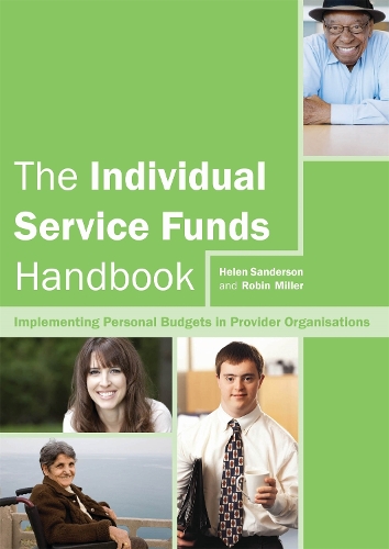 Паперова книга «The Individual Service Funds Handbook: Implementing Personal Budgets in Provider Organisations», авторів Хелен Сандерсон, Робін Міллер - фото №1