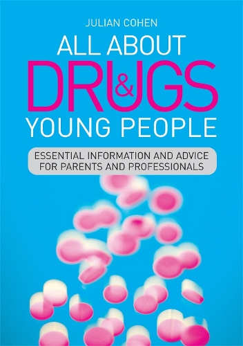 Бумажная книга «All About Drugs and Young People: Essential Information and Advice for Parents and Professionals», автор Джулиан Коэн - фото №1