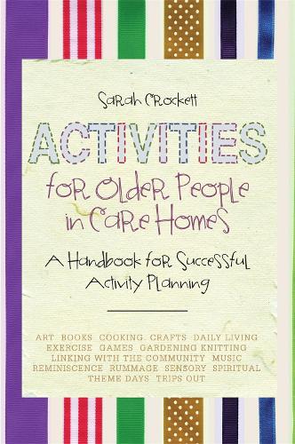 Бумажная книга «Activities for Older People in Care Homes: A Handbook for Successful Activity Planning», автор Сара Крокетт - фото №1