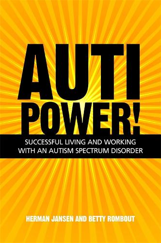 Бумажная книга «AutiPower! Successful Living and Working with an Autism Spectrum Disorder», авторов Бетти Ромбаут, Герман Янсен - фото №1