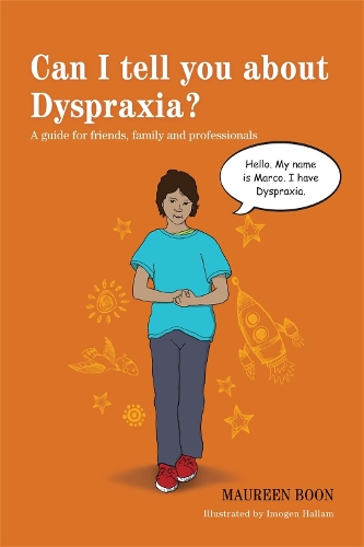 Бумажная книга «Can I tell you about Dyspraxia?: A guide for friends, family and professionals», автор Морин Бун - фото №1
