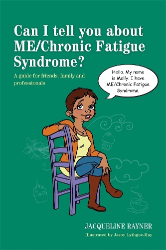 Бумажная книга «Can I tell you about ME/Chronic Fatigue Syndrome?: A guide for friends, family and professionals», автор Жаклин Рейнер - фото №1