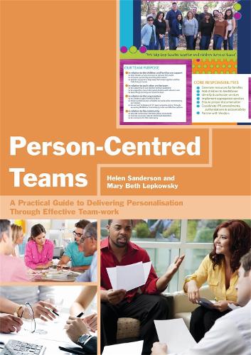 Паперова книга «Person-Centred Teams: A Practical Guide to Delivering Personalisation Through Effective Team-work», авторів Хелен Сандерсон, Мері Бет Лепковскі - фото №1