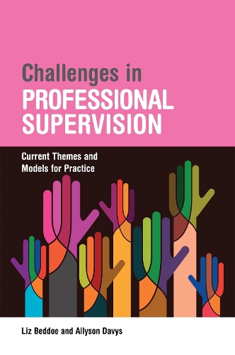 Паперова книга «Challenges in Professional Supervision: Current Themes and Models for Practice», авторів Еллісон Девіс, Ліз Беддоу - фото №1