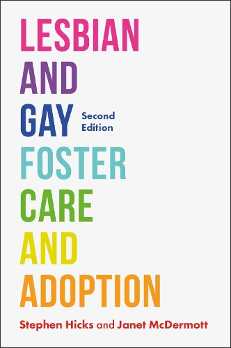 Бумажная книга «Lesbian and Gay Foster Care and Adoption, Second Edition», авторов Джанет Макдермотт, Стивен Хикс - фото №1
