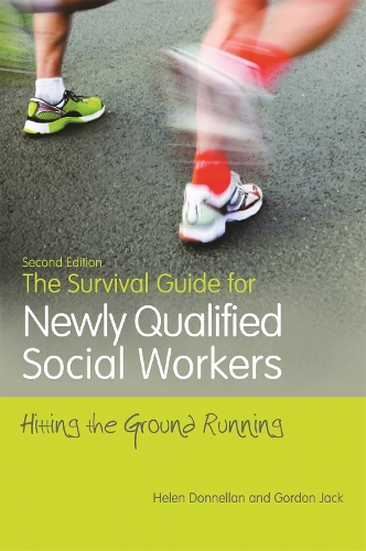 Бумажная книга «The Survival Guide for Newly Qualified Social Workers, Second Edition: Hitting the Ground Running», авторов Гордон Джек, Хелен Доннеллан - фото №1