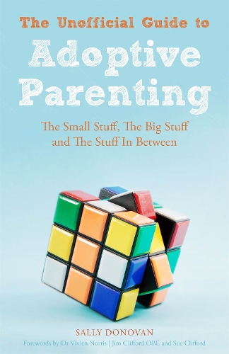 Паперова книга «The Unofficial Guide to Adoptive Parenting: The Small Stuff, The Big Stuff and The Stuff In Between», автор Саллі Донован - фото №1