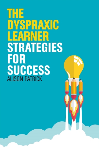 Бумажная книга «The Dyspraxic Learner: Strategies for Success», автор Элисон Патрик - фото №1