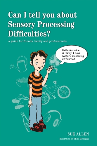 Паперова книга «Can I tell you about Sensory Processing Difficulties?: A guide for friends, family and professionals», автор Сью Аллен - фото №1