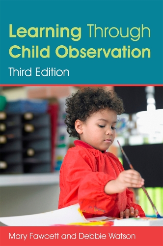 Бумажная книга «Learning Through Child Observation, Third Edition», авторов Дебби Уотсон, Мэри Фосетт - фото №1