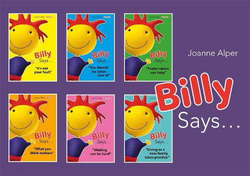 Бумажная книга «Billy Says... Series: Six therapeutic storybooks to help children on their journey through fostering or adoption», автор Джоанн Альпер - фото №1