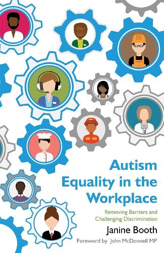 Бумажная книга «Autism Equality in the Workplace: Removing Barriers and Challenging Discrimination», автор Джанин Бут - фото №1