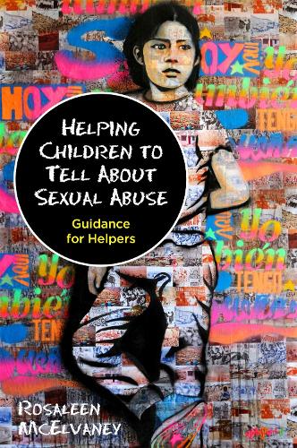 Бумажная книга «Helping Children to Tell About Sexual Abuse: Guidance for Helpers», автор Розалин МакЭлвани - фото №1