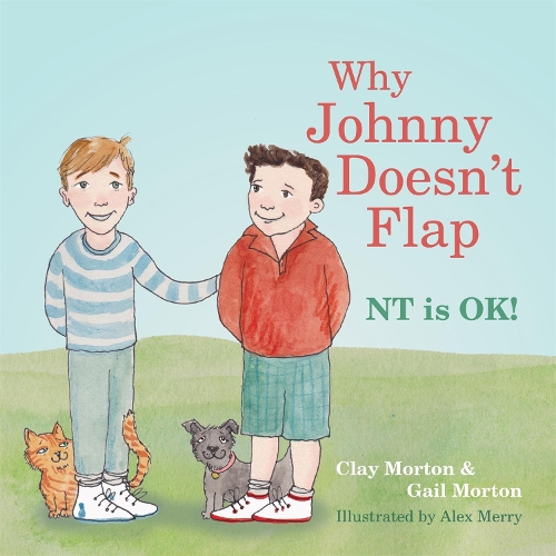 Бумажная книга «Why Johnny Doesn't Flap: NT is OK!», авторов Клэй Мортон, Гейл Мортон - фото №1