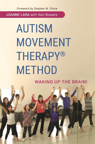 Паперова книга «Autism Movement Therapy (R) Method: Waking up the Brain!», автор Джоанна Лара - фото №1