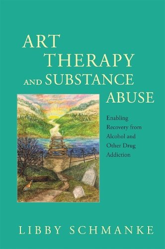 Бумажная книга «Art Therapy and Substance Abuse: Enabling Recovery from Alcohol and Other Drug Addiction», автор Либби Шманке - фото №1