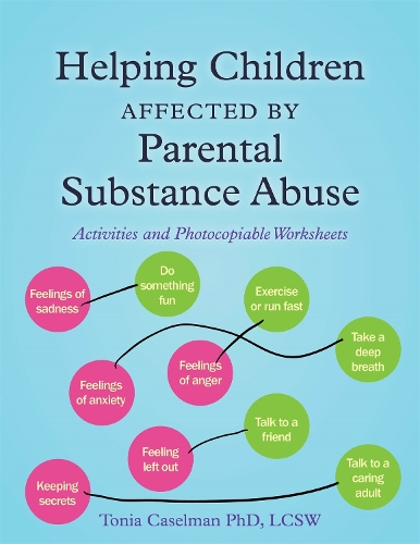 Бумажная книга «Helping Children Affected by Parental Substance Abuse: Activities and Photocopiable Worksheets», автор Тоня Казельман - фото №1
