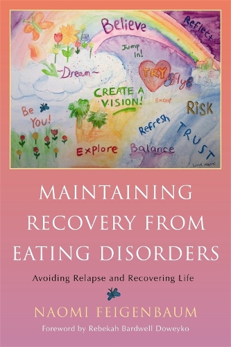 Бумажная книга «Maintaining Recovery from Eating Disorders: Avoiding Relapse and Recovering Life», автор Наоми Фейгенбаум - фото №1