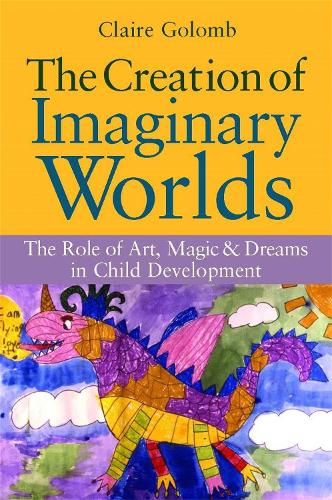 Бумажная книга «The Creation of Imaginary Worlds: The Role of Art, Magic and Dreams in Child Development», автор Клэр Голомб - фото №1