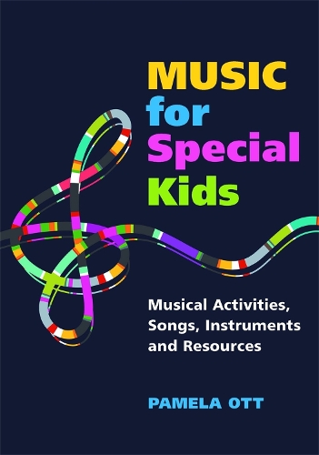 Паперова книга «Music for Special Kids: Musical Activities, Songs, Instruments and Resources», автор Памела Отт - фото №1