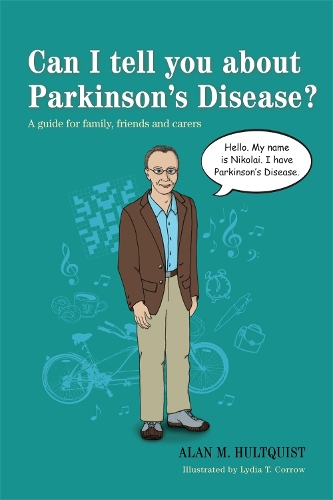 Паперова книга «Can I tell you about Parkinson's Disease?: A guide for family, friends and carers», автор Алан М. Хультквіст - фото №1