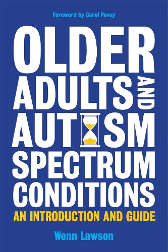 Бумажная книга «Older Adults and Autism Spectrum Conditions: An Introduction and Guide», автор Венн Лоусон - фото №1