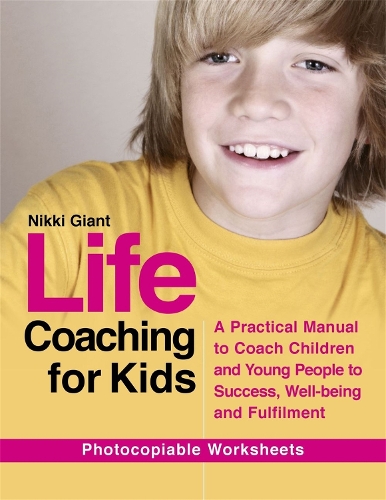 Бумажная книга «Life Coaching for Kids: A Practical Manual to Coach Children and Young People to Success, Well-being and Fulfilment», автор Никки Уотсон - фото №1
