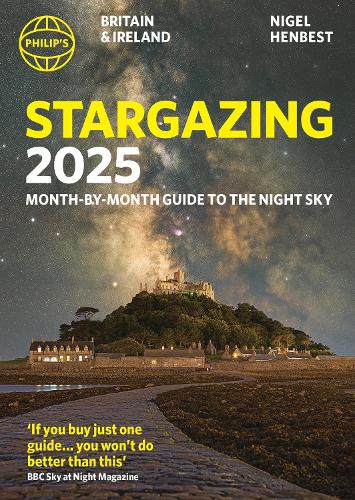 Бумажная книга «Philip's Stargazing 2025 Month-by-Month Guide to the Night Sky Britain & Ireland», автор Найджел Хенбест - фото №1