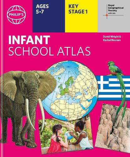 Бумажная книга «Philip's RGS Infant School Atlas: Key Stage 1 (Ages 5-7)», авторов Дэвид Райт, Рэйчел Нунан - фото №1