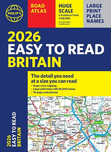 [object Object] «2026 Philip's Easy to Read Road Atlas of Britain: (A4 Paperback)», автор Philip's Maps - фото №1
