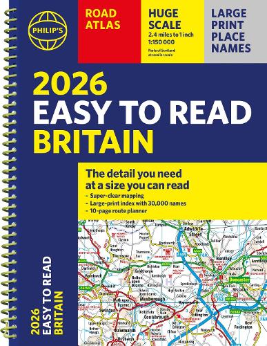 [object Object] «2026 Philip's Easy to Read Road Atlas of Britain: (A4 Spiral Bound)», автор Philip's Maps - фото №1