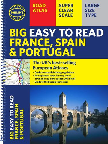 Паперова книга «Philip's Big Easy to Read France, Spain & Portugal Road Atlas: (Traveller's edition A3 Spiral)», автор Philip's Maps - фото №1