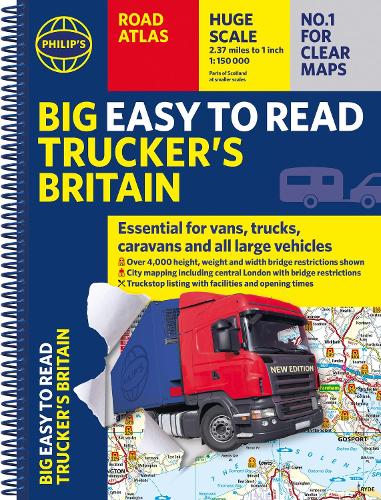 Бумажная книга «Philip's Big Easy to Read Trucker's Road Atlas Britain: Over 4,000 bridges mapped (A3 Spiral)», автор Philip's Maps - фото №1