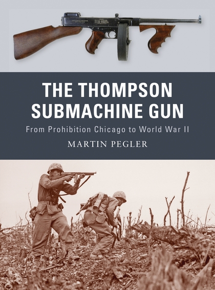 Бумажная книга «The Thompson Submachine Gun» - фото №1