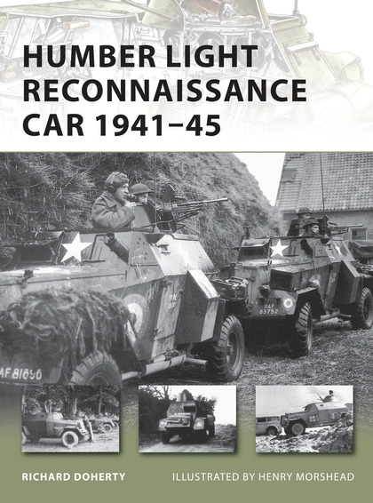 Паперова книга «Humber Light Reconnaissance Car 1941–45», автор Річард Доерті - фото №1