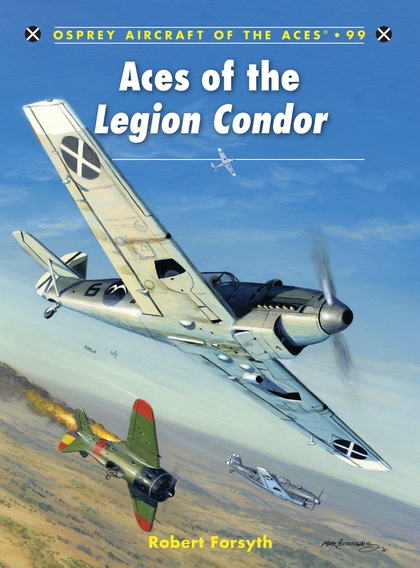 Бумажная книга «Aces of the Legion Condor», автор Роберт Форсайт - фото №1