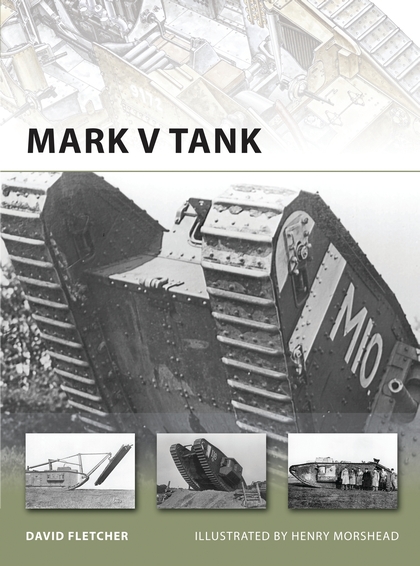 Бумажная книга «Mark V Tank», автор Дэвид Флетчер - фото №1