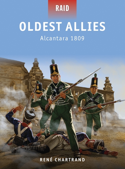 Бумажная книга «Oldest Allies. Alcantara 1809», автор Рене Шартран - фото №1