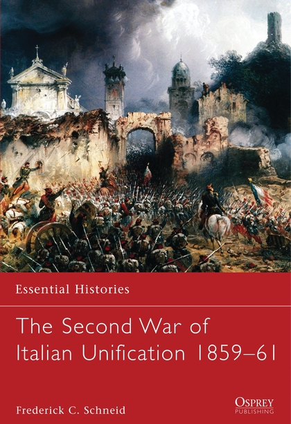 Бумажная книга «The Second War of Italian Unification 1859–61» - фото №1
