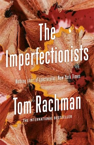 Бумажная книга «The Imperfectionists», автор Том Рахман - фото №1