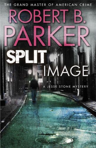Бумажная книга «Split Image: A Jesse Stone Mystery», автор Роберт Б. Паркер - фото №1